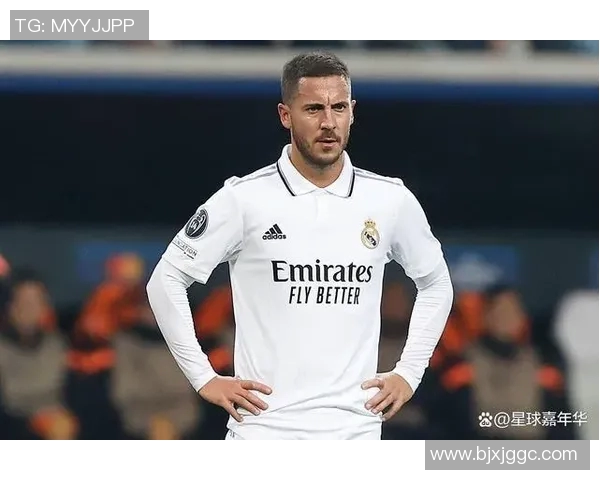 皇马主帅盛赞阿扎尔状态回归，或成关键一战先发